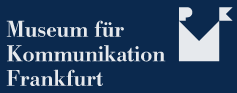 Museum für Kommunikation Frankfurt